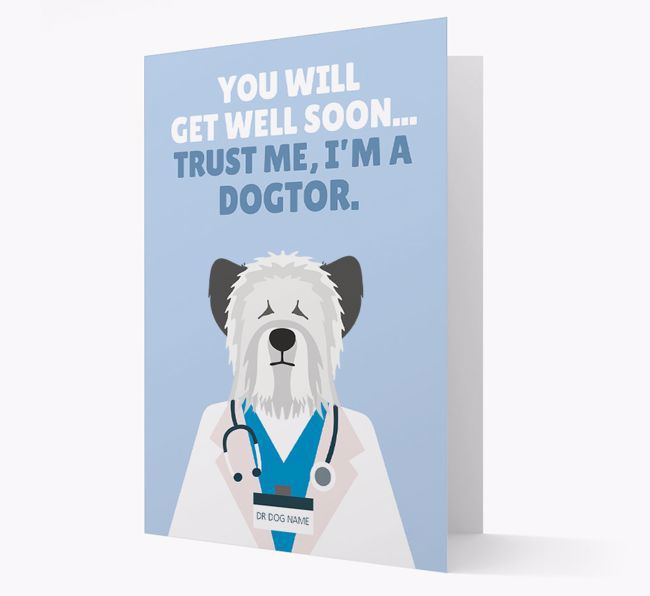 Personalised 'Trust me I'm a Dogtor' Get Well Soon Card